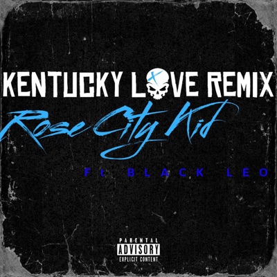 Kentucky Love (feat. Black Leo) [Remix] - Single