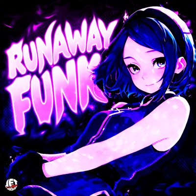 RUNAWAY FUNK (Versions) - EP