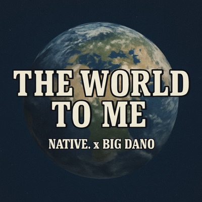 The World to Me - Single