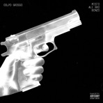 Colpo Grosso (feat. Ale Bro & B3nz0) - Single