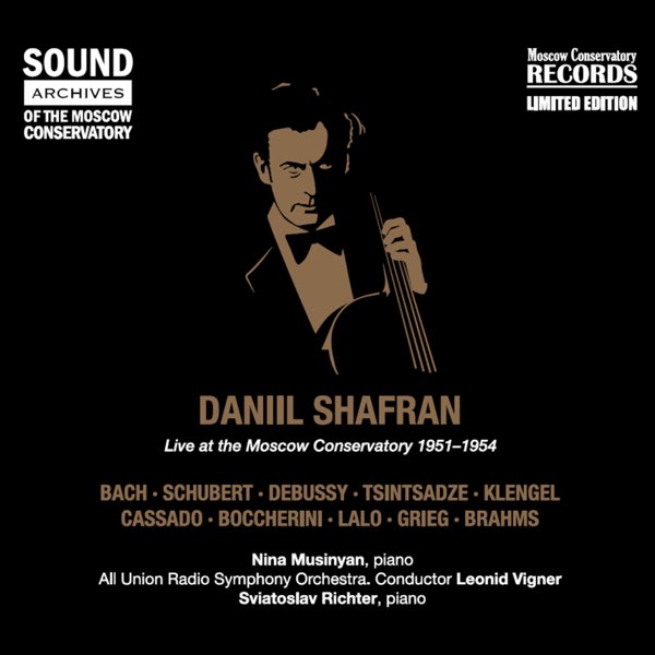 DANIIL SHAFRAN. Live at Moscow Conservatory 1951-1954. Archive Recordings -  ダニール・シャフランのアルバム - Apple Music