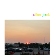 Elder Jack - The Slow Death of Jazz and Everything Else