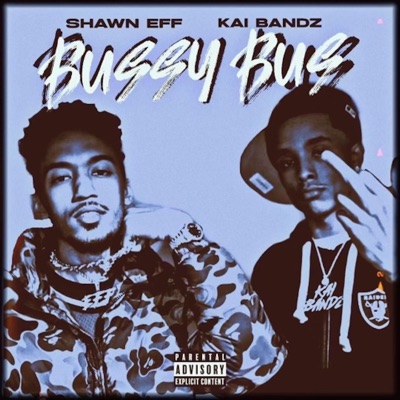 Bussy Bus (feat. Kai Bandz) - Single