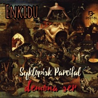 Syklopisk Parcifal / Demona Ser - Single - Enkidu