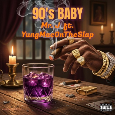 90's BABY (feat. YungMacOnTheSlap) - Single