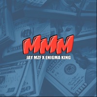 MMM (feat. Jay Mzf & Enigma King) - Single - The Cartel Pest
