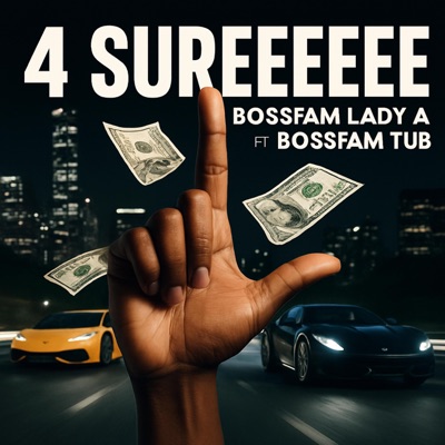 4 Sureeeeee (feat. Bossfam Tub) - Single