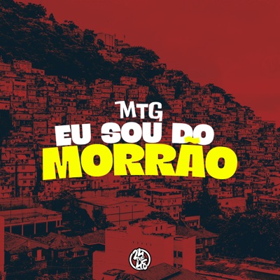 Mtg Eu Sou do Morrão (feat. MC Meno Dani & Silva MC) - Single