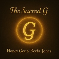 The Sacred G, Pt. 1 - Single - Honey Gee & Reefa Jones