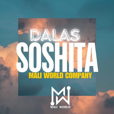 Mali World - SOOSHITA (feat. DALAS)