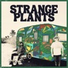Strange Plants