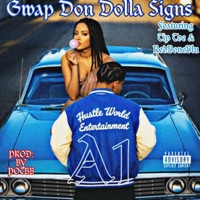 A1 - Single - Gwap Don Dolla Signs