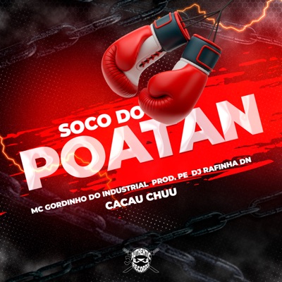 Soco do Poatan (feat. CACAU CHUU) - Single