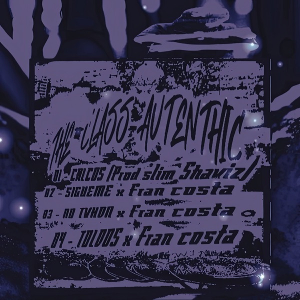 The Class Autenthic - EP