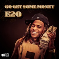 Go Get Some Money - Single - E20