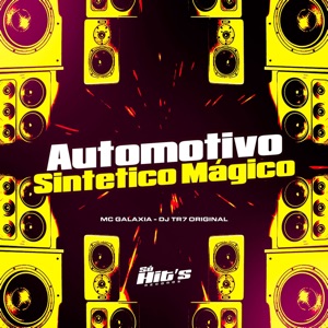 Automotivo Sintetico Mágico