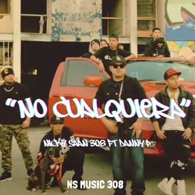 NO CUALQUIERA (feat. DANNY - P) - Single