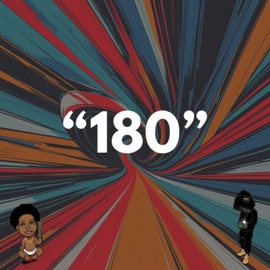 180 (feat. Franklin DaCaprio) [ShowMeWhatUWorkinWit] Beautiful Perfection, itmightnotwork & Mullyman