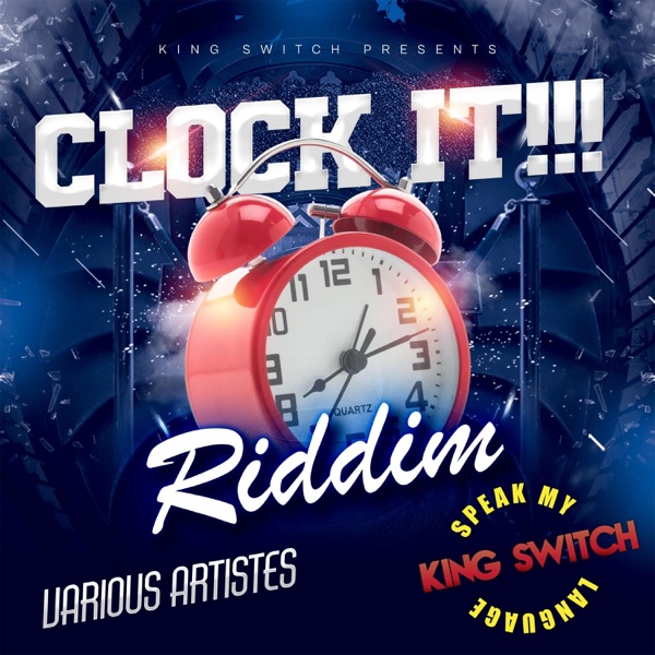 Clock it Riddim
