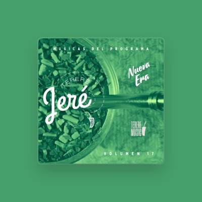 Listen to TERERE JERE, watch music videos, read bio, see tour dates & more!