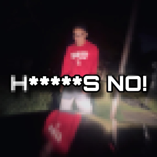 HEAVENS NO!