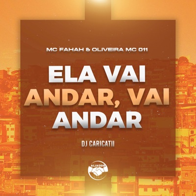 Ela Vai Andar, Vai Andar - Single