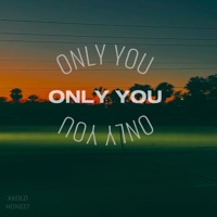 Only You (feat. XKOLD) - Single - HONEST