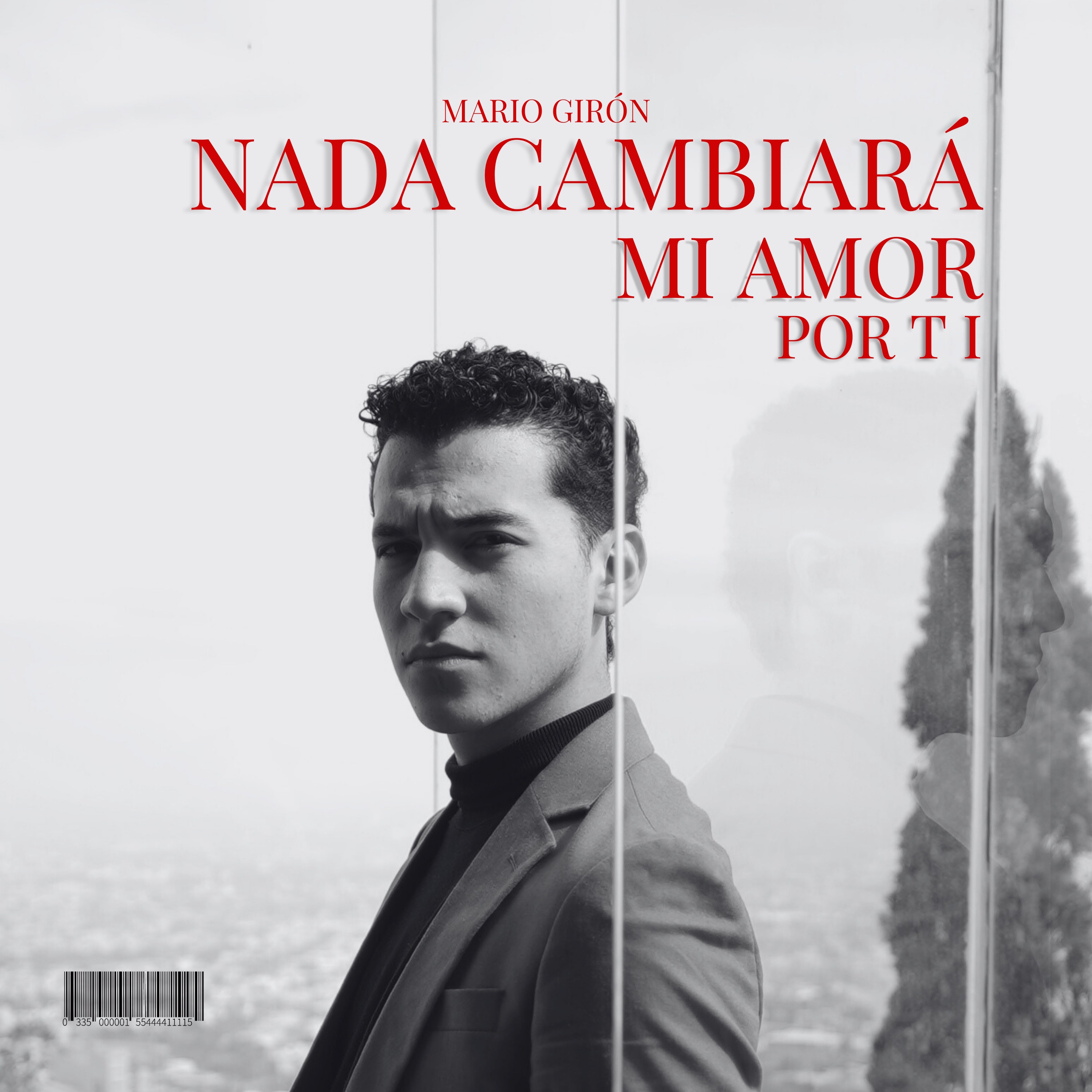 Nada Cambiará Mi Amor Por Ti - Single