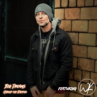 Big Dreams (feat. Willy Knoxx) - Single - Hybrid the Rapper