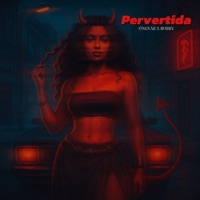 PERVERTIDA (feat. BOBBY) - Single - JUAQUINES MUSIC