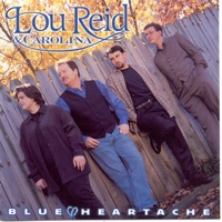 Blue Heartache - Lou Reid & Carolina