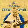 Thank You Hashem & Mendy Worch - Mekimi - מקימי