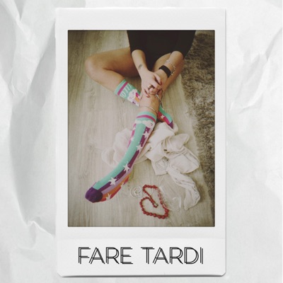 Fare tardi - Single