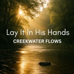 Lay It In His Hands - Single