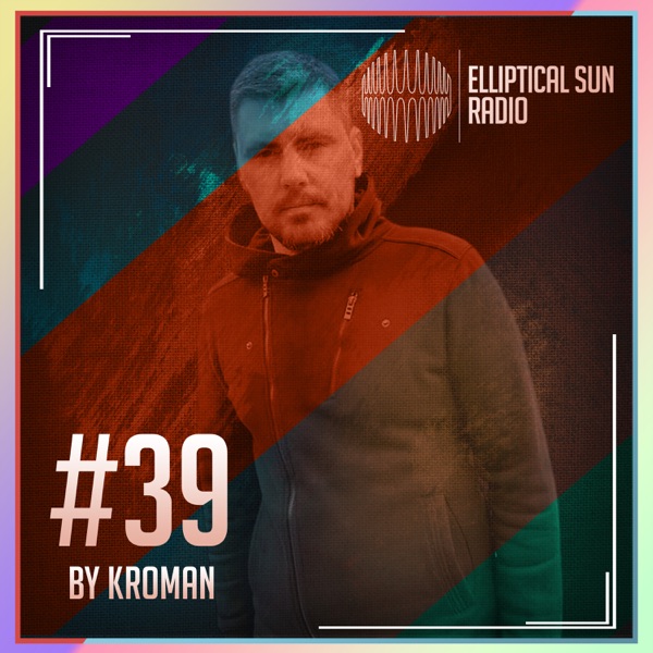 Elliptical Sun Radio 39