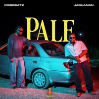 PALE - Single - KissBeatz & Jaguaman