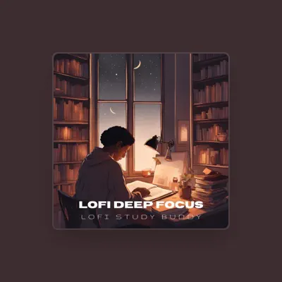 Listen to Lofi Study Buddy, watch music videos, read bio, see tour dates & more!