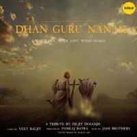 Dhan Guru Nanak - Single - Diljit Dosanjh