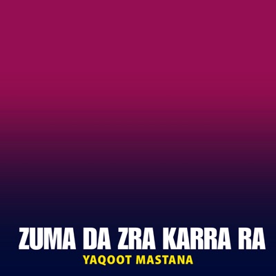 Zuma Da Zra Karra Ra - Single