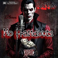 No Handouts - Single - Evol Evie