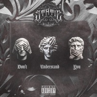 Don't Understand You - Single - Static Mr. Unbreakable