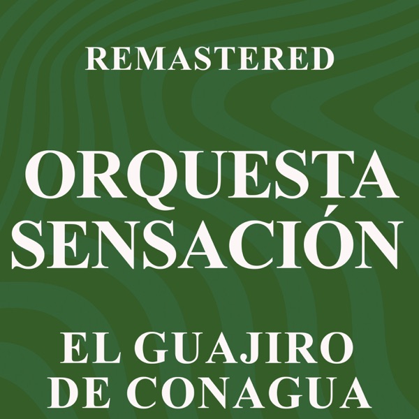 El guajiro de Conagua (Remastered) - EP