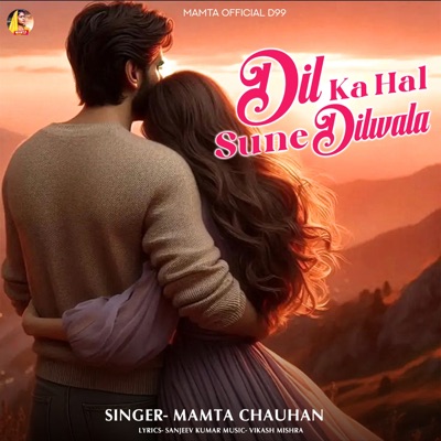 Dil Ka Hal Sune Dilwala - Single