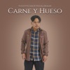 Carne y Hueso - Single