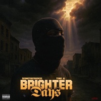 Brighter Days (feat. Yung AL) - Single - DesmoTheCrooked