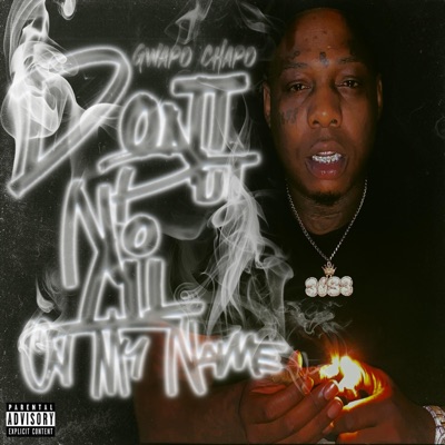 Dont Put No Lil On My Name