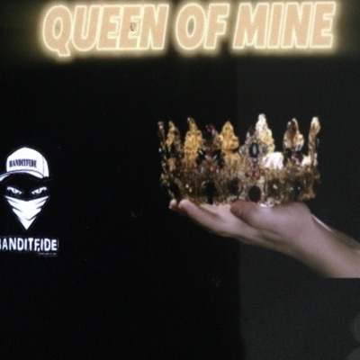 Queen of Mine - Single