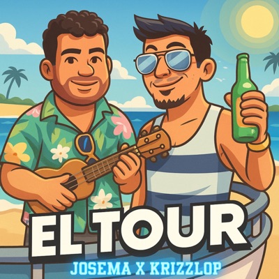 El Tour (feat. Krizzlop) - Single