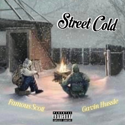Street Cold (feat. Gavin Hussle) - Single