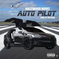 Autopilot (feat. Davey Jonez) - Single - Hollywood Movez